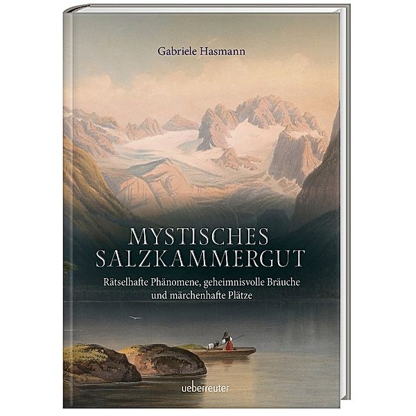 Mystisches Salzkammergut, Gabriele Hasmann