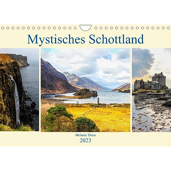 Mystisches Schottland (Wandkalender 2023 DIN A4 quer), Melanie Deiss