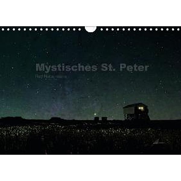 Mystisches St. Peter (Wandkalender 2015 DIN A4 quer), Ralf Habermann