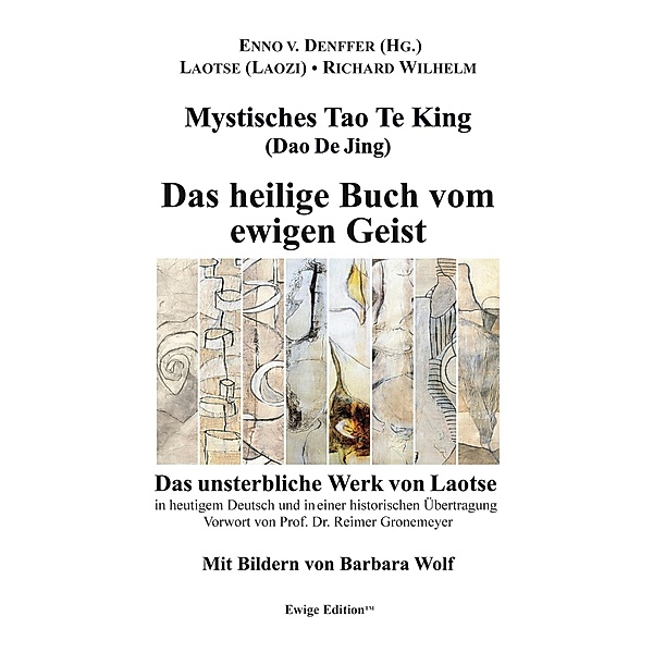 Mystisches Tao Te King (Dao De Jing), Laotse (Laozi), Richard Wilhelm, Reimer Gronemeyer