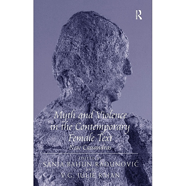 Myth and Violence in the Contemporary Female Text, V. G. Julie Rajan