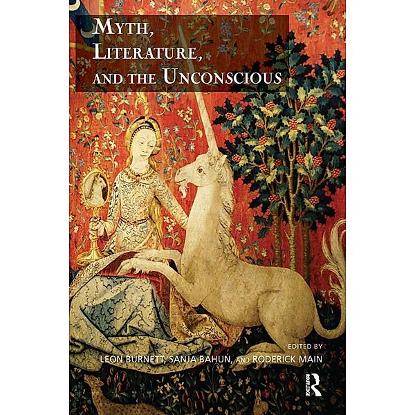 Myth, Literature, and the Unconscious, Sanja Bahun
