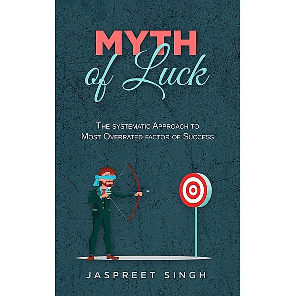 Myth Of Luck, Jaspreet Singh