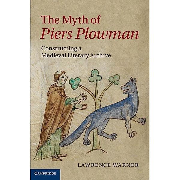 Myth of Piers Plowman / Cambridge Studies in Medieval Literature, Lawrence Warner