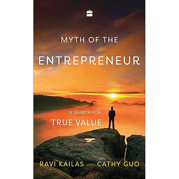 Myth of the Entrepreneur / HarperBusiness, NO AUTHOR
