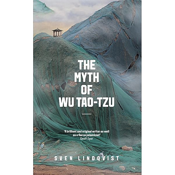 Myth of Wu Tao-tzu, Sven Lindqvist