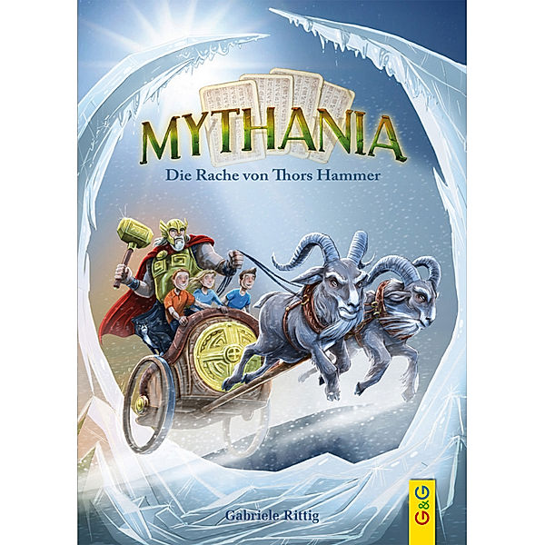 Mythania - Die Rache von Thors Hammer, Gabriele Rittig