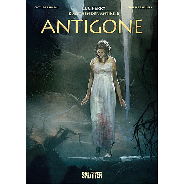 Mythen der Antike: Antigone (Graphic Novel), Luc Ferry, Clotilde Bruneau