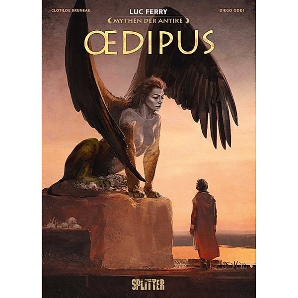 Mythen der Antike: Ödipus, Luc Ferry, Clotilde Bruneau