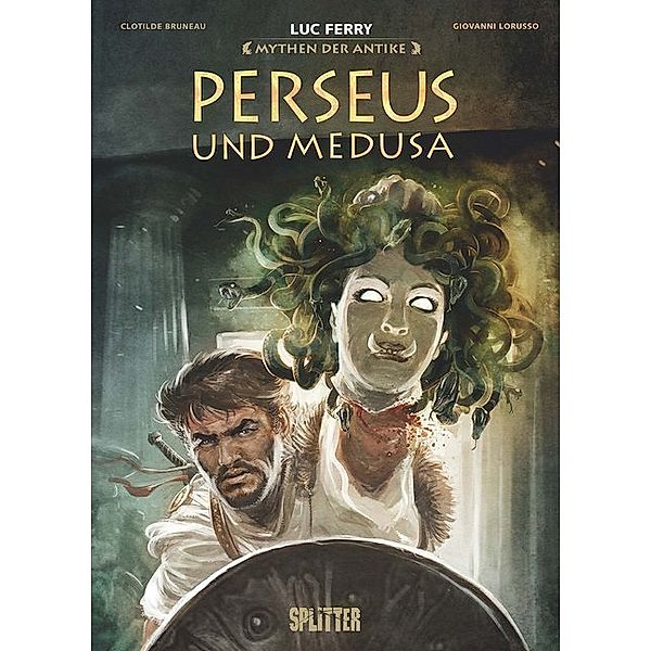 Mythen der Antike: Perseus und Medusa (Graphic Novel), Luc Ferry, Clotilde Bruneau