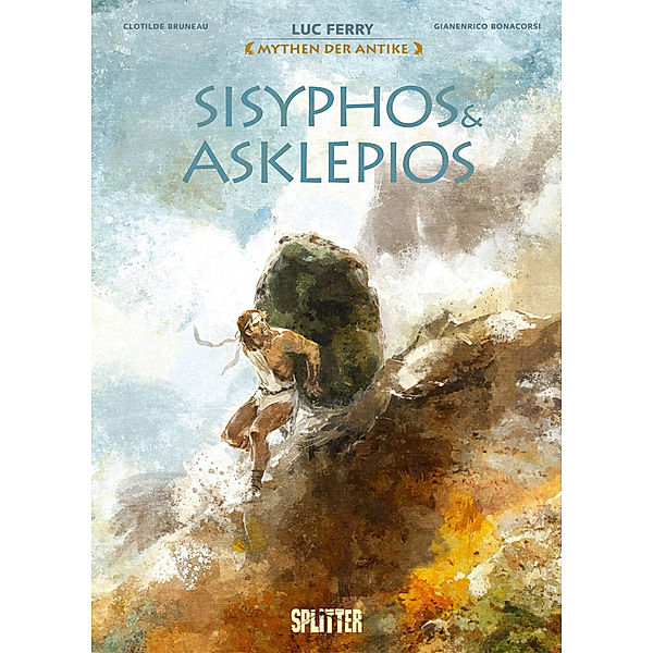 Mythen der Antike: Sisyphos & Asklepios (Graphic Novel), Luc Ferry, Clotilde Bruneau