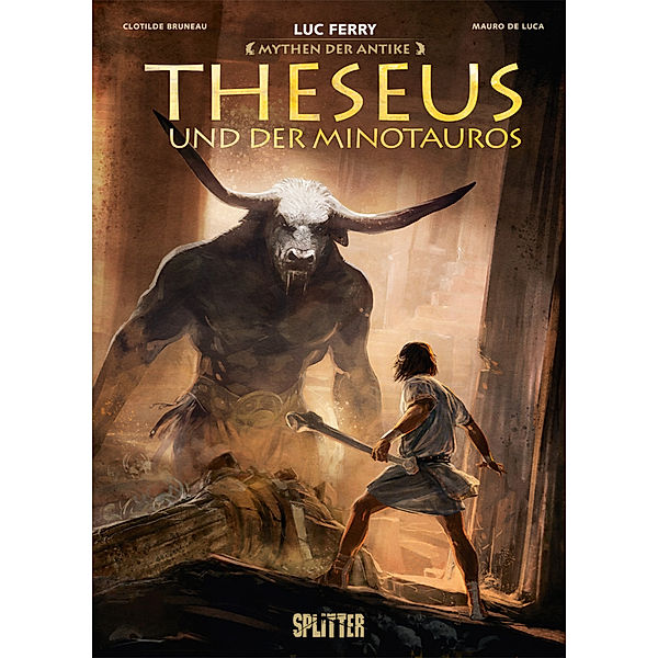 Mythen der Antike: Theseus und der Minotaurus (Graphic Novel), Luc Ferry, Clotilde Bruneau