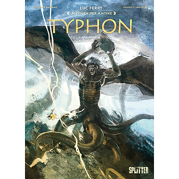 Mythen der Antike: Typhon, Luc Ferry, Clotilde Bruneau