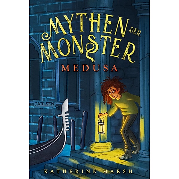 Mythen der Monster 1: Medusa, Katherine Marsh