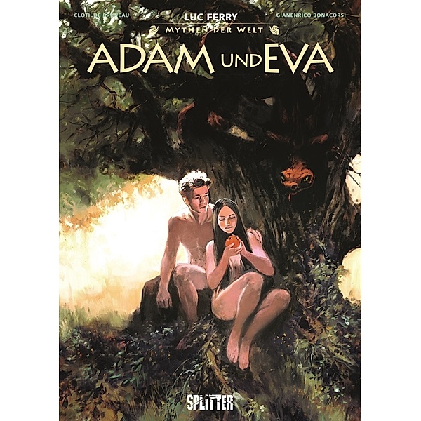 Mythen der Welt: Adam und Eva, Luc Ferry, Clotilde Bruneau