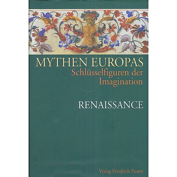 Mythen Europas: Bd.4 Renaissance