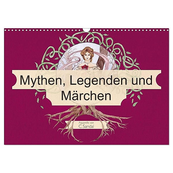 Mythen, Legenden und Märchen (Wandkalender 2024 DIN A3 quer), CALVENDO Monatskalender, Christine Sandal