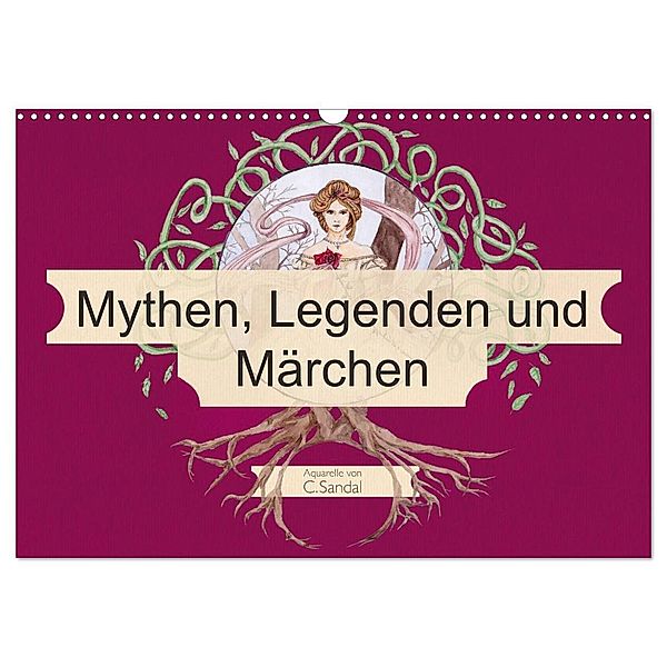 Mythen, Legenden und Märchen (Wandkalender 2025 DIN A3 quer), CALVENDO Monatskalender, Calvendo, Christine Sandal