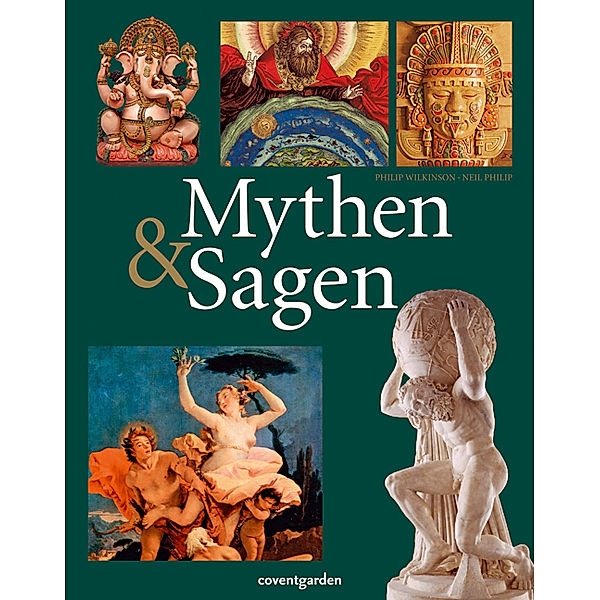 Mythen & Sagen, Philip Wilkinson, Neil Philip