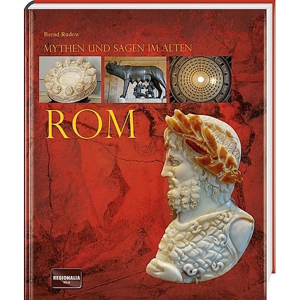 Mythen und Sagen im alten Rom, Alexander Rudow