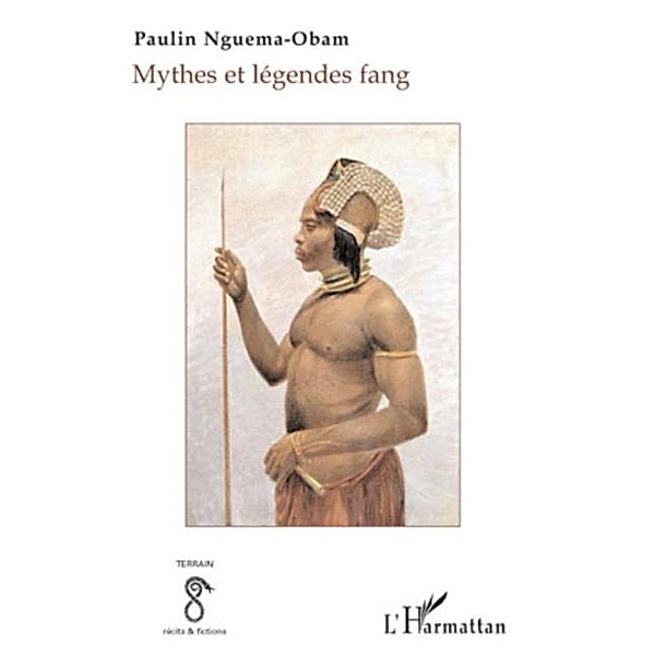Mythes et legendes fang / Hors-collection, Paulin Nguema-Obam