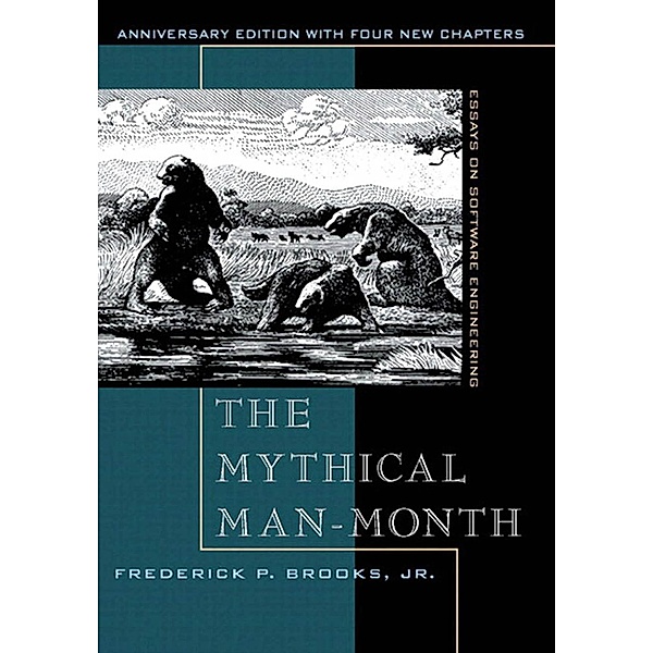 Mythical Man-Month, Anniversary Edition, The, Frederick P. Brooks