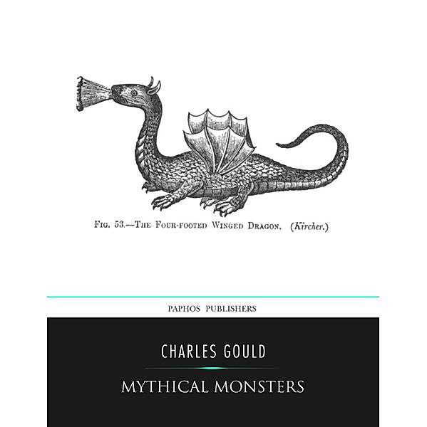 Mythical Monsters, Charles Gould