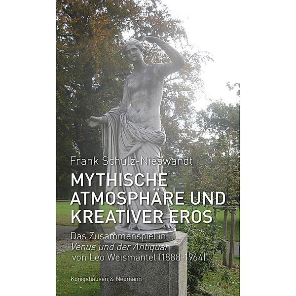 Mythische Atmosphäre und kreativer Eros, Frank Schulz-Nieswandt