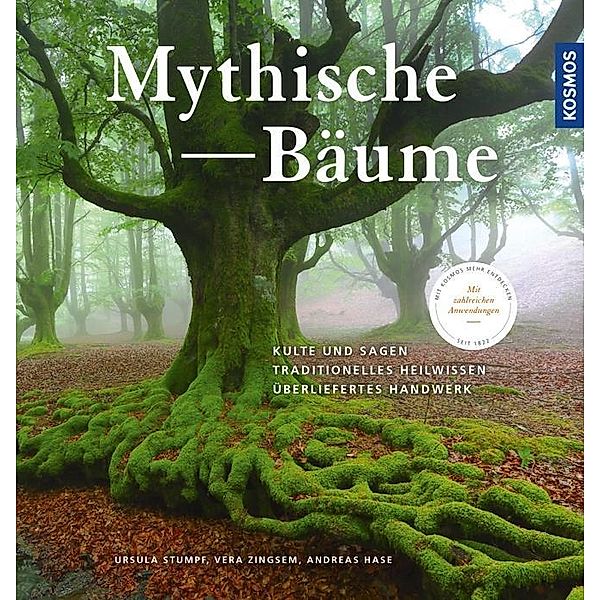 Mythische Bäume, Ursula Stumpf, Vera Zingsem, Andreas Hase