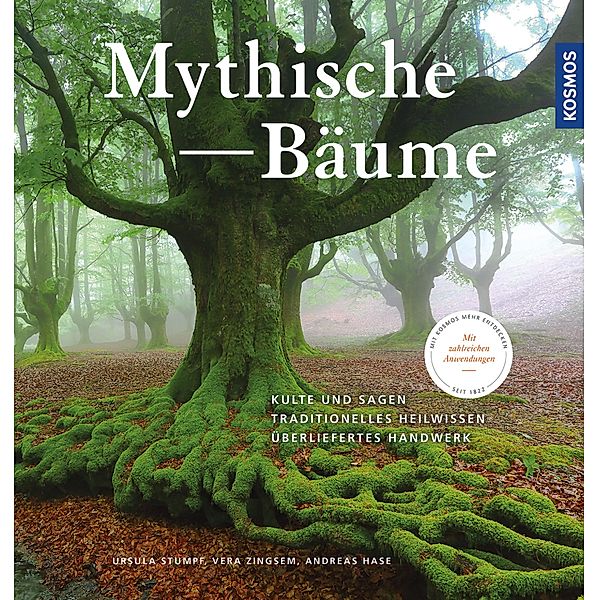 Mythische Bäume, Ursula Stumpf, Vera Zingsem, Andreas Hase