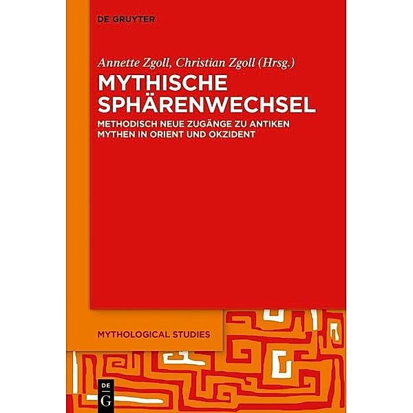 Mythische Sphärenwechsel / Mythological Studies Bd.2