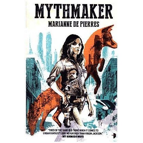 Mythmaker, Marianne de Pierres