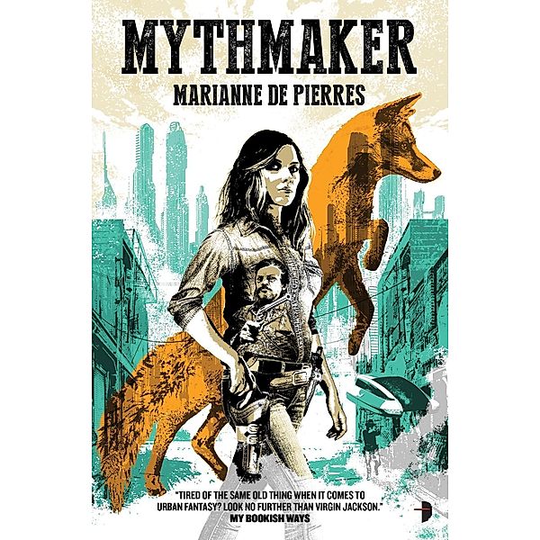 Mythmaker / Peacemaker Bd.2, Marianne De Pierres