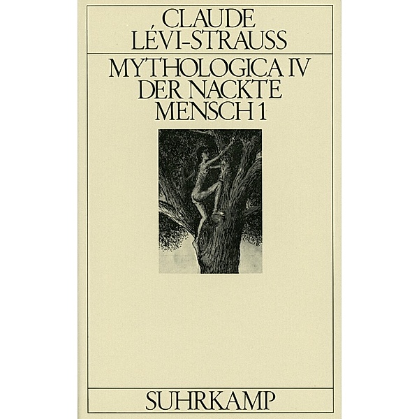 Mythologica IV, 2 Teile, Claude Lévi-Strauss