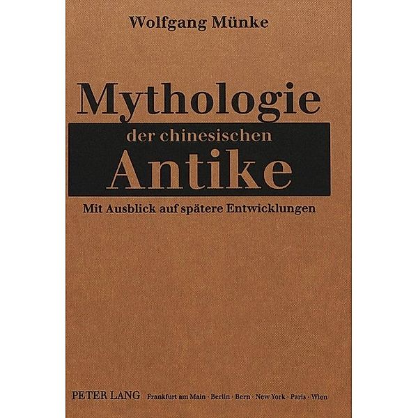 Mythologie der chinesischen Antike, Wolfgang Münke