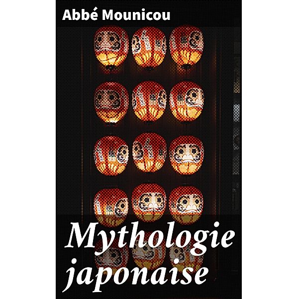 Mythologie japonaise, Abbé Mounicou