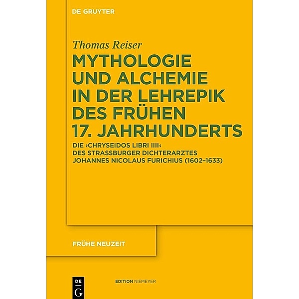 Mythologie und Alchemie in der Lehrepik des frühen 17. Jahrhunderts, Thomas Reiser