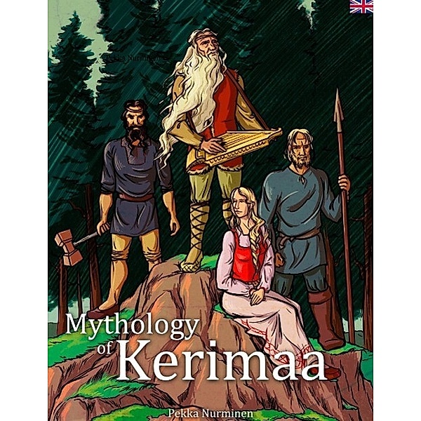 Mythology of Kerimaa, Pekka Nurminen