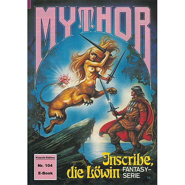 Mythor 104: Inscribe, die Löwin / Mythor Bd.104, Peter Terrid