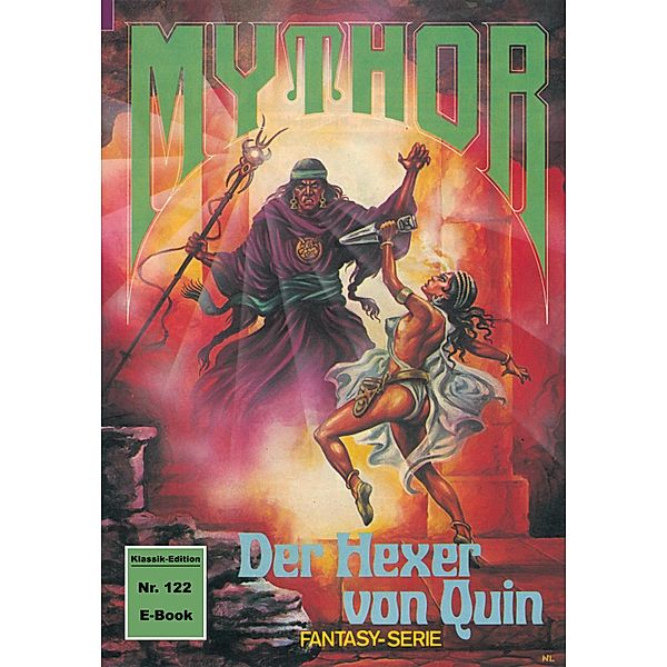 Mythor 122: Der Hexer von Quin / Mythor Bd.122, Hans Kneifel