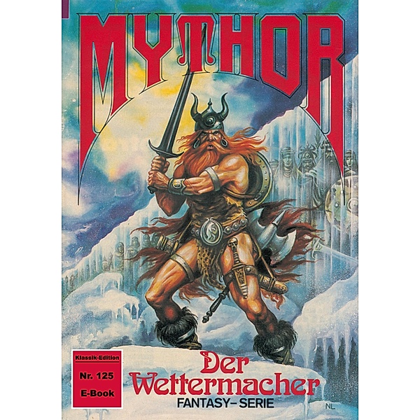 Mythor 125: Der Wettermacher / Mythor Bd.125, Hugh Walker