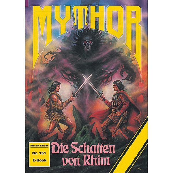 Mythor 151: Die Schatten von Rhim / Mythor Bd.151, Paul Wolf