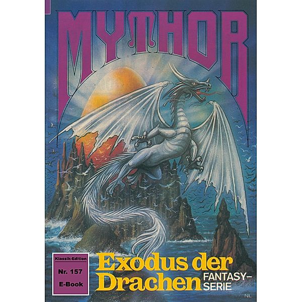 Mythor 157: Exodus der Drachen / Mythor Bd.157, Horst Hoffmann