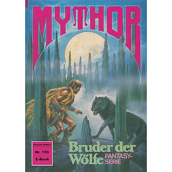 Mythor 159: Bruder der Wölfe / Mythor Bd.159, Peter Terrid