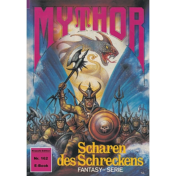 Mythor 162: Scharen des Schreckens / Mythor Bd.162, Peter Terrid