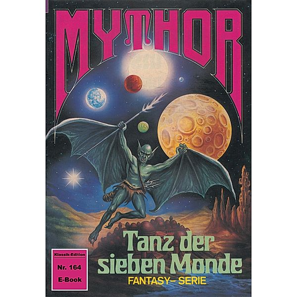 Mythor 164: Tanz der sieben Monde / Mythor Bd.164, Peter Terrid