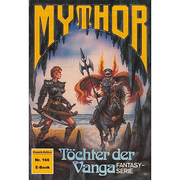 Mythor 166: Töchter der Vanga / Mythor Bd.166, W. K. Giesa
