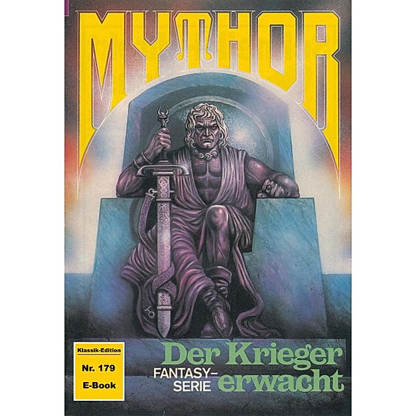 Mythor 179: Der Krieger erwacht / Mythor Bd.179, Peter Terrid