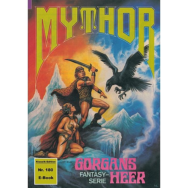 Mythor 180: Gorgans Heer / Mythor Bd.180, Hubert Haensel