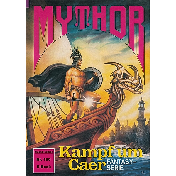 Mythor 190: Kampf um Caer / Mythor Bd.190, Hubert Haensel